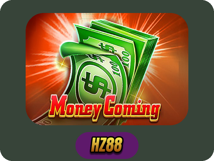 Money Coming
